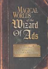 Magical Worlds of the Wizard of Ads