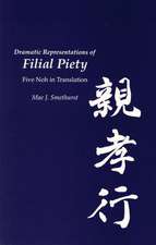 Dramatic Representations of Filial Piety – Five Nohs in Translation