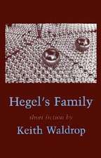 Hegel's Family: Serious Variations