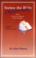 Watson, A: Seeing the Bible Differently