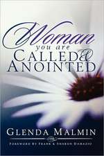 Woman You Are Called & Anointed