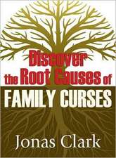 Discover the Root Causes of Family Curses