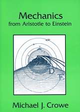 Mechanics from Aristotle to Einstein