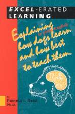 Excel-Erated Learning: Explaining in Plain English How Dogs Learn and How Best to Teach Them