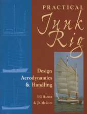 Practical Junk Rig: Design Aerodynamics & Handling