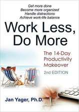 Work Less, Do More