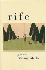 Rife: Poems