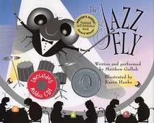 The Jazz Fly: Starring the Jazz Bugs [With CD]