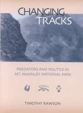 Changing Tracks: Predators and Politics in Mt. McKinley National Park