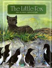 The Little Fox – An Alaska Adventure