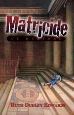 Matricide at St. Martha's