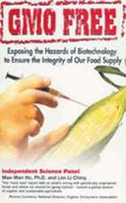 Gmo Free: Exposing the Hazards of Biotechnology to Ensure the Integrity of Our Food Supply