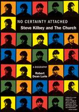 No Certainty Attached: Steve Kilbey and The Church