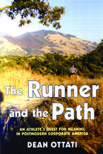 The Runner and the Path