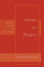 Shore of Pearls: Hainan Island in Early Times