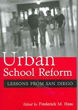 Urban School Reform: Lessons from San Diego