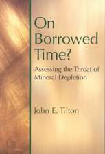 On Borrowed Time: Assessing the Threat of Mineral Depletion