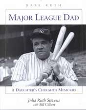 A Father's Love: Babe Ruth's Daughter Remembers