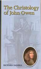 The Christology of John Owen