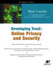 Developing Trust: Online Privacy and Security