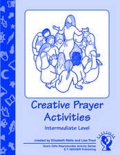 Creative Prayer Activities: Intermediate Level