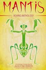 Mantis Boxing Anthology