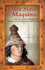 White Slaves of Maquinna