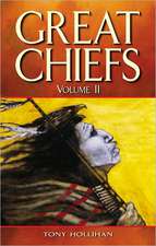 Great Chiefs: Volume II