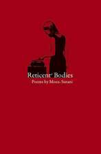 Reticent Bodies