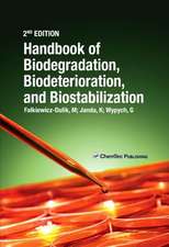 Handbook of Material Biodegradation, Biodeterioration, and Biostablization