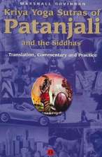 Kriya Yoga Sutras of Patajali & the Siddhas