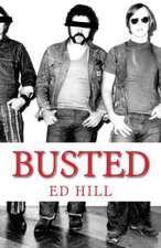 Ed Hill: Busted