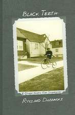 Black Teeth: And Other North End Souvenirs