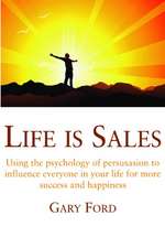 Life is Sales