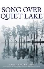 Song Over Quiet Lake