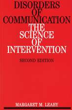 Disorders of Communication – The Science of Intervention 2e