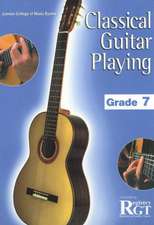 Classical Guitar Playing, Grade 7