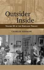 Outsider Inside – Volume 3 of the Hartland Trilogy