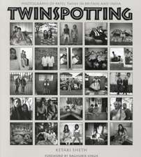 Twinspotting: Photographs of Patel Twins in Britain and India