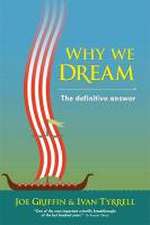 Tyrrell, I: Why We Dream