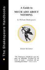 A Guide to Much Ado About Nothing