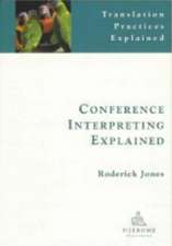 Conference Interpreting Explained