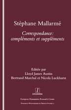 Stephane Mallarme: Correspondence - Complements et Supplements