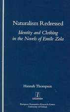 Naturalism Redressed: Identity and Clothing in the Novels of Emile Zola