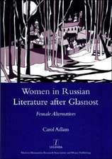 A Tradition of Infringement: Women in Russian Literature After Glasnost