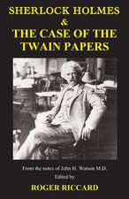 Sherlock Holmes & the Case of the Twain Papers