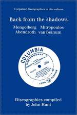 Back from the Shadows. 4 Discographies. Willem Mengelberg, Dimitri Mitropoulos, Hermann Abendroth, Eduard Van Beinum. [1997].: Will She Surrender to a Life of Sexual Slavery?