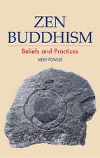 Zen Buddhism – Beliefs and Practices