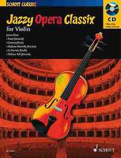 Jazzy Opera Classix: For Violin