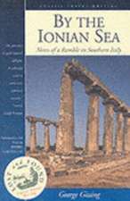 Gissing, G: By the Ionian Sea